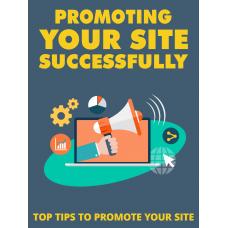 Promoting Your Site Successsfully - eBook With MRR