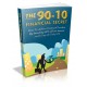 The 90-10 Financial Secret With MRR